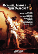 Hommes, femmes, quel rapport ?